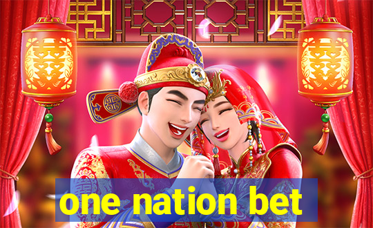 one nation bet